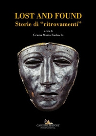 Lost and found. Storie di «ritrovamenti». Ediz. italiana e inglese - Librerie.coop Lost and found. Storie di «ritrovamenti». Ediz. italiana e inglese - Librerie.coop