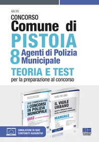 Kit concorso Comune di Pistoia 8 agenti di Polizia Municipale: Quiz commentati per i concorsi in Polizia municipale-Il vigile urbano. Manuale per agenti e ufficiali di polizia locale, municipale e provinciale - Librerie.coop Kit concorso Comune di Pistoia 8 agenti di Polizia Municipale: Quiz commentati per i concorsi in Polizia municipale-Il vigile urbano. Manuale per agenti e ufficiali di polizia locale, municipale e provinciale - Librerie.coop
