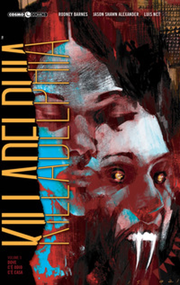 Killadelphia - Vol. 3 - Librerie.coop Killadelphia - Vol. 3 - Librerie.coop