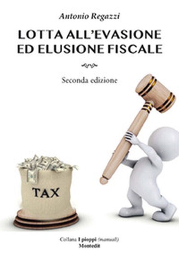 Lotta all'evasione ed elusione fiscale - Librerie.coop Lotta all'evasione ed elusione fiscale - Librerie.coop
