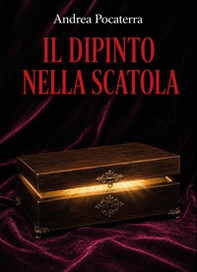 Il dipinto nella scatola - Librerie.coop