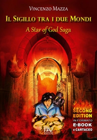 Il sigillo tra i due mondi. A star of God Saga - Librerie.coop