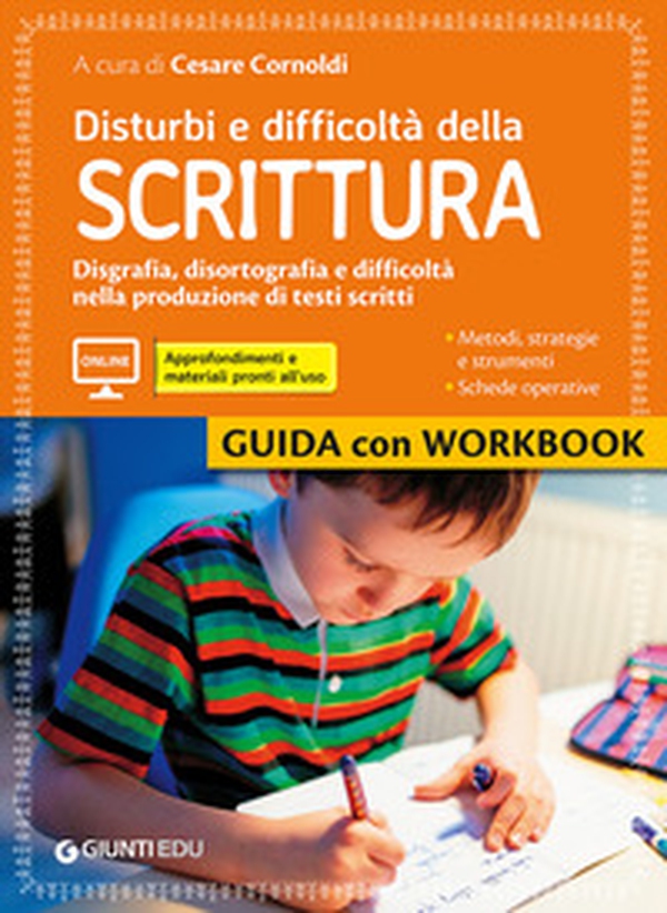 Disturbi e difficoltà della scrittura. Disgrafia, disortografia e difficoltà nella produzione di testi scritti - Librerie.coop Disturbi e difficoltà della scrittura. Disgrafia, disortografia e difficoltà nella produzione di testi scritti - Librerie.coop