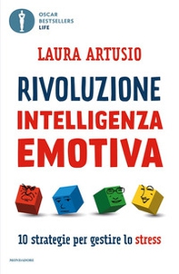 Rivoluzione intelligenza emotiva. 10 strategie per gestire lo stress - Librerie.coop