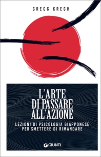 L'arte di passare all'azione - Librerie.coop