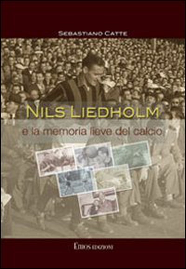 La memoria lieve del calcio - Librerie.coop