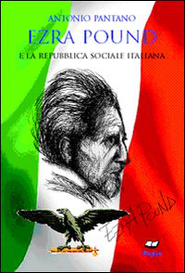 Ezra Pound e la Repubblica Sociale Italiana - Librerie.coop Ezra Pound e la Repubblica Sociale Italiana - Librerie.coop