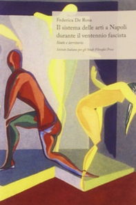 Sistema delle arti a Napoli durante il ventennio fascista - Librerie.coop