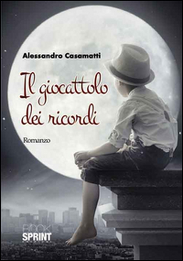 Il giocattolo dei ricordi - Librerie.coop Il giocattolo dei ricordi - Librerie.coop