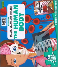 The human body. Travel, learn and explore - Librerie.coop The human body. Travel, learn and explore - Librerie.coop