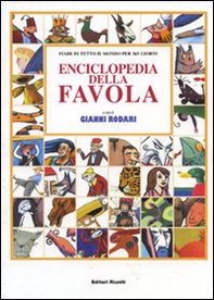 Enciclopedia della favola. Fiabe di tutto il mondo per 365 giorni - Librerie.coop