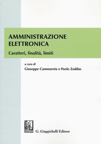 Amministrazione elettronica. Caratteri, finalità, limiti - Librerie.coop