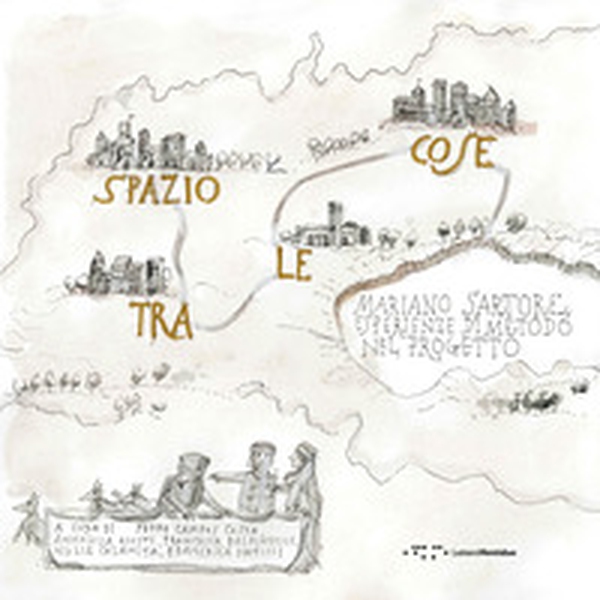 Spazio tra le cose. Mariano Sartore, esperienze di metodo nel progetto - Librerie.coop Spazio tra le cose. Mariano Sartore, esperienze di metodo nel progetto - Librerie.coop