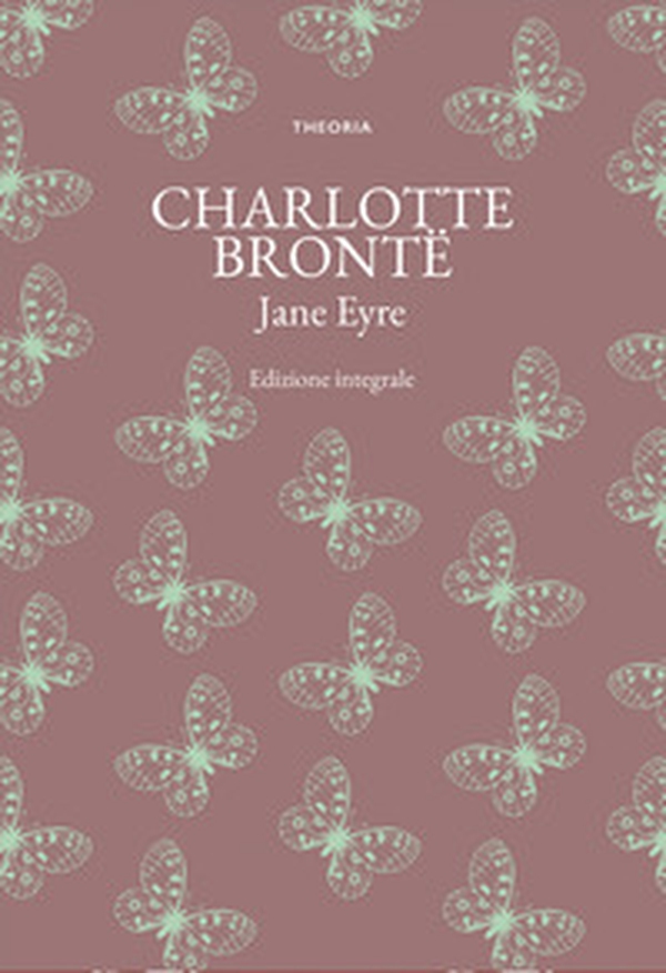 Jane Eyre - Librerie.coop Jane Eyre - Librerie.coop