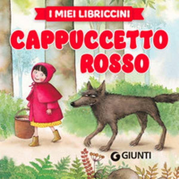 Cappuccetto rosso - Librerie.coop Cappuccetto rosso - Librerie.coop