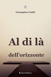 Al di là dell'orizzonte - Librerie.coop Al di là dell'orizzonte - Librerie.coop