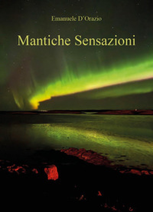 Mantiche sensazioni - Librerie.coop