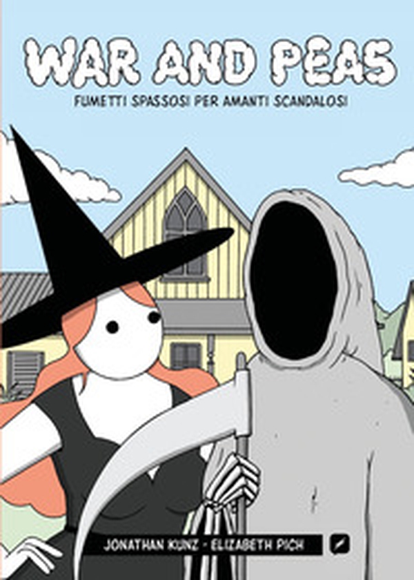 War and Peas. Fumetti spassosi per amanti scandalosi - Librerie.coop War and Peas. Fumetti spassosi per amanti scandalosi - Librerie.coop