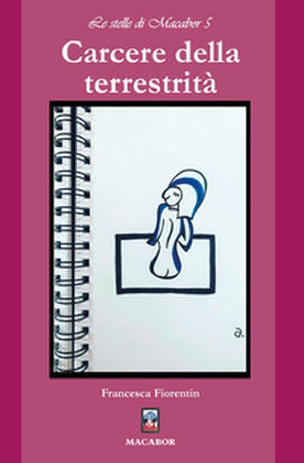 Carcere della terrestrità - Librerie.coop Carcere della terrestrità - Librerie.coop