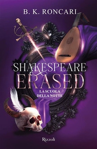 Shakespeare erased. La scuola della notte - Librerie.coop