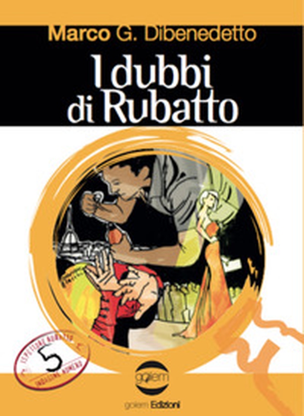 I dubbi di Rubatto - Librerie.coop I dubbi di Rubatto - Librerie.coop