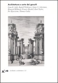 Architettura e arte dei Gesuiti - Librerie.coop