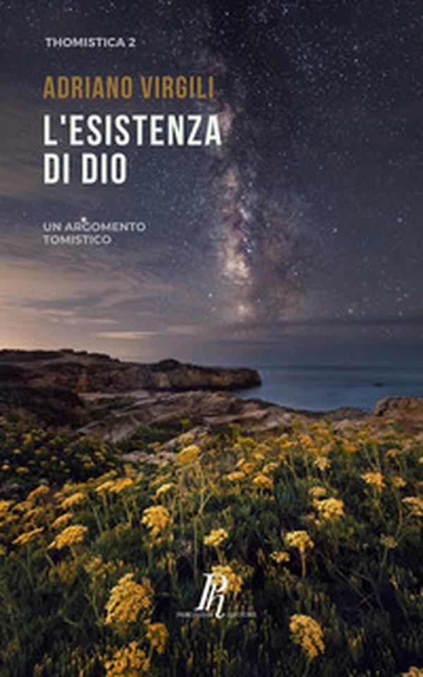 L'esistenza di Dio. Un argomento tomistico - Librerie.coop