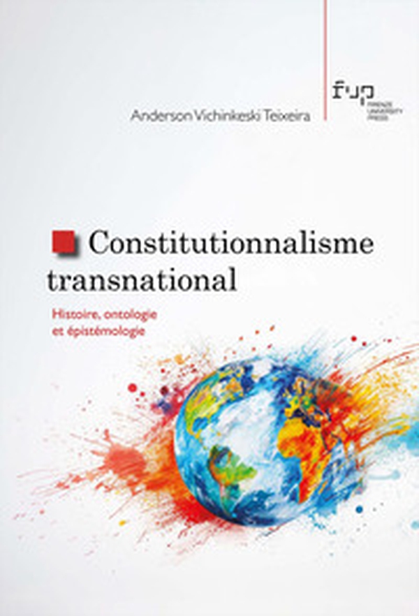 Constitutionnalisme transnational. Histoire, ontologie et épistémologie - Librerie.coop