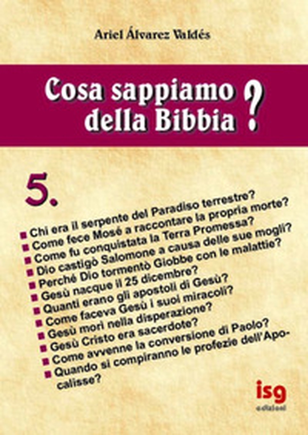 Cosa sappiamo della Bibbia? - Vol. 5 - Librerie.coop Cosa sappiamo della Bibbia? - Vol. 5 - Librerie.coop