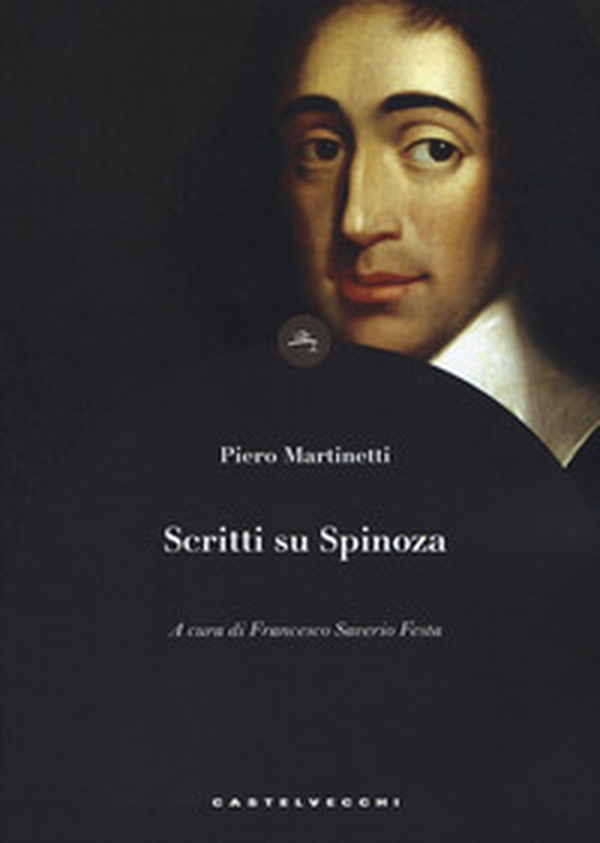Scritti su Spinoza - Librerie.coop Scritti su Spinoza - Librerie.coop