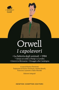 I capolavori: La fattoria degli animali-1984-Senza un soldo a Parigi e a Londra-Giorni in Birmania-Omaggio alla Catalogna - Librerie.coop I capolavori: La fattoria degli animali-1984-Senza un soldo a Parigi e a Londra-Giorni in Birmania-Omaggio alla Catalogna - Librerie.coop