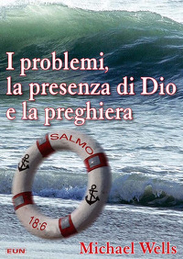 I problemi, la presenza di Dio e la preghiera - Librerie.coop