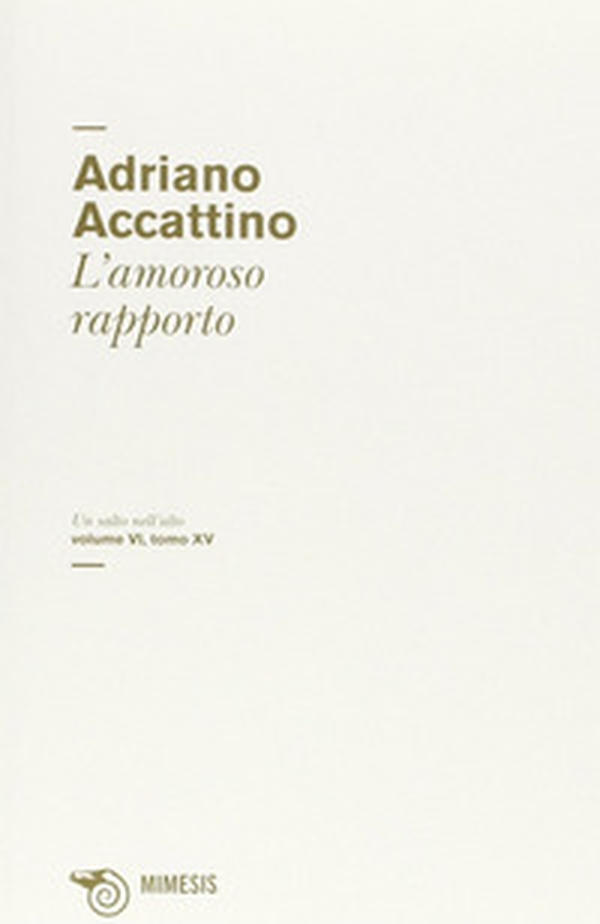 L'amoroso rapporto - Librerie.coop