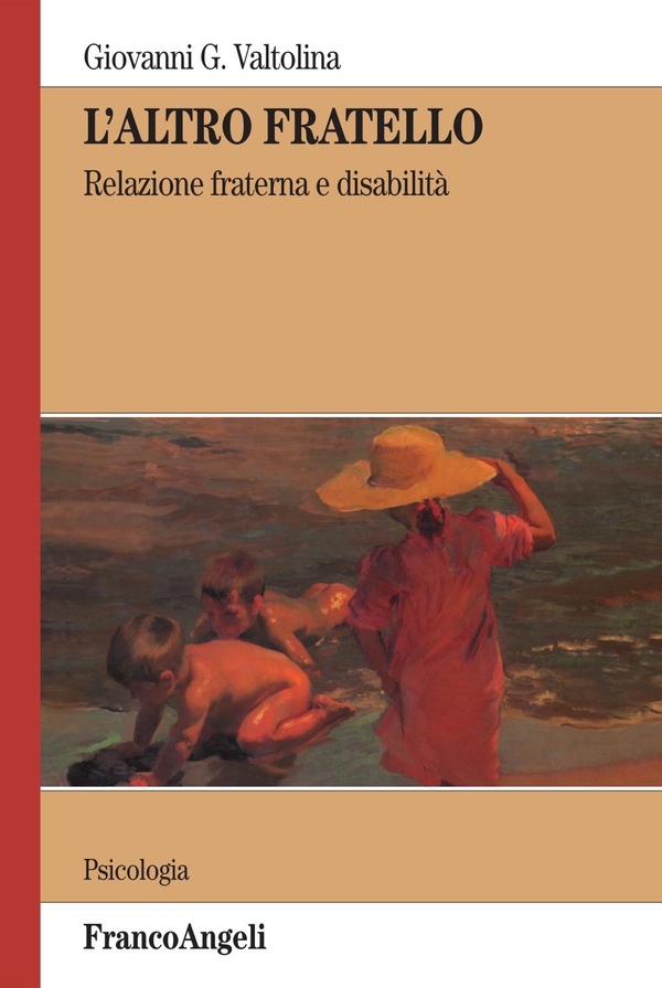 L'altro fratello. Relazione fraterna e disabilità - Librerie.coop L'altro fratello. Relazione fraterna e disabilità - Librerie.coop