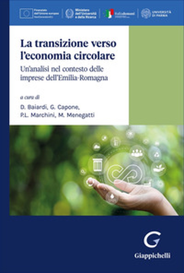 La transizione verso l'economia circolare. Un'analisi nel contesto delle imprese dell'Emilia-Romagna - Librerie.coop