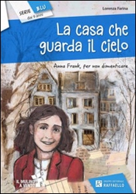 La casa che guarda il cielo - Librerie.coop La casa che guarda il cielo - Librerie.coop