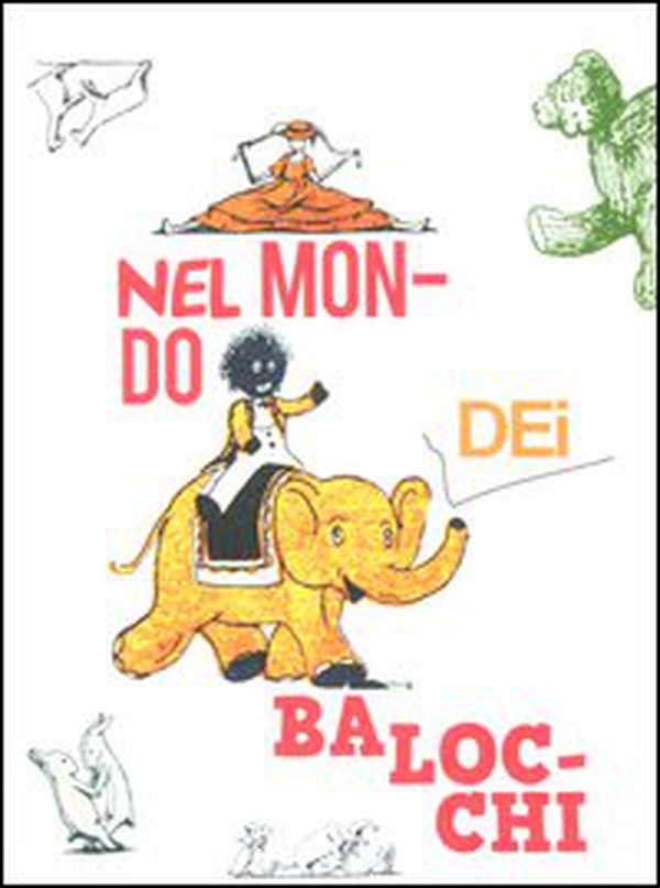 Nel mondo dei balocchi - Librerie.coop Nel mondo dei balocchi - Librerie.coop