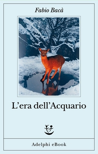 L’era dell’Acquario - Librerie.coop L’era dell’Acquario - Librerie.coop