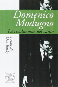 Domenico Modugno. La rivoluzione del canto - Librerie.coop