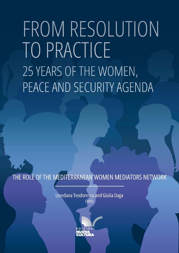 From Resolution to practice. 25 years of the women, peace and security agenda - Librerie.coop