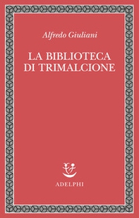 La biblioteca di Trimalcione - Librerie.coop
