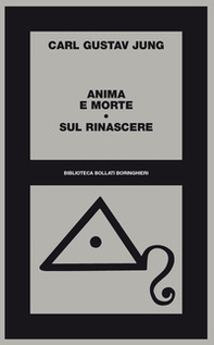 Anima e morte-Sul rinascere - Librerie.coop Anima e morte-Sul rinascere - Librerie.coop