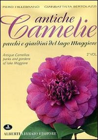 Antiche camelie del Lago Maggiore - Librerie.coop Antiche camelie del Lago Maggiore - Librerie.coop