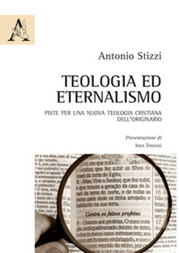 Teologia ed eternalismo. Piste per una nuova teologia cristiana dell'originario - Librerie.coop Teologia ed eternalismo. Piste per una nuova teologia cristiana dell'originario - Librerie.coop
