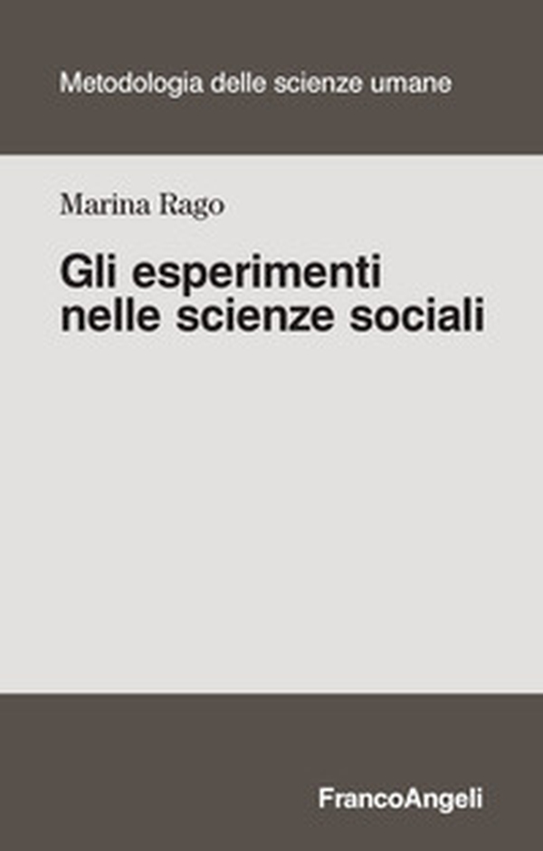 Gli esperimenti nelle scienze sociali - Librerie.coop Gli esperimenti nelle scienze sociali - Librerie.coop