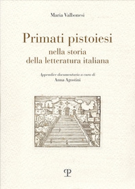 Primati pistoiesi nella storia della letteratura italiana - Librerie.coop