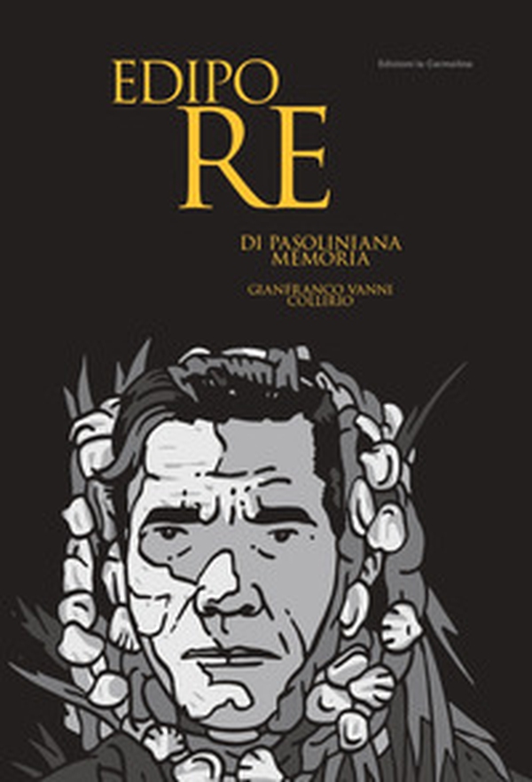 Edipo Re. Di pasoliniana memoria - Librerie.coop Edipo Re. Di pasoliniana memoria - Librerie.coop
