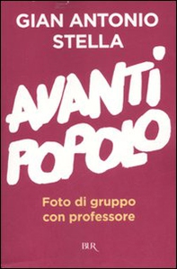 Avanti popolo. Foto di gruppo con professore - Librerie.coop