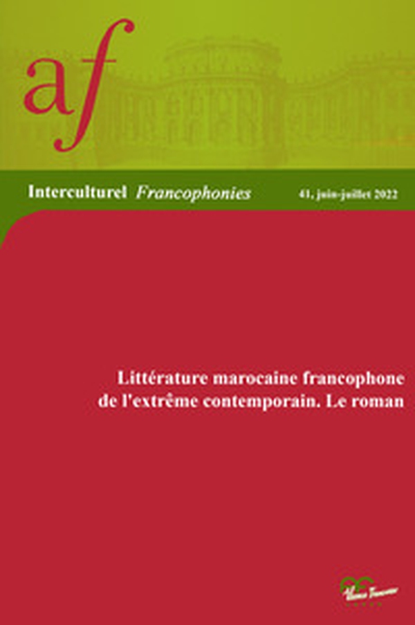 La littérature marocaine francophone de l'extreme contemporain. Le roman - Librerie.coop La littérature marocaine francophone de l'extreme contemporain. Le roman - Librerie.coop