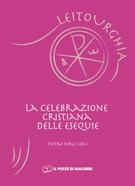 La celebrazione cristina delle esequie - Librerie.coop